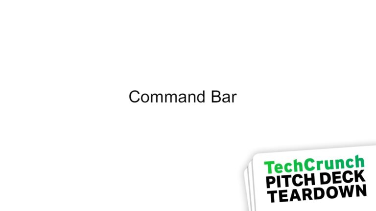 Pitch Deck Teardown: CommandBar's $4.8M seed deck | TechCrunch